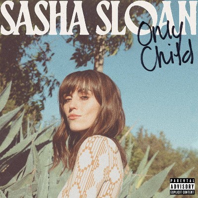 Sasha Sloan - Only Child (EXPLICIT LYRICS) (CD)