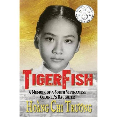 Tigerfish - by  Hoang Chi Truong (Paperback)