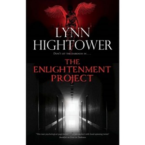 The Enlightenment Project - (Enlightenment Project Novel) by  Lynn Hightower (Paperback) - 1 of 1