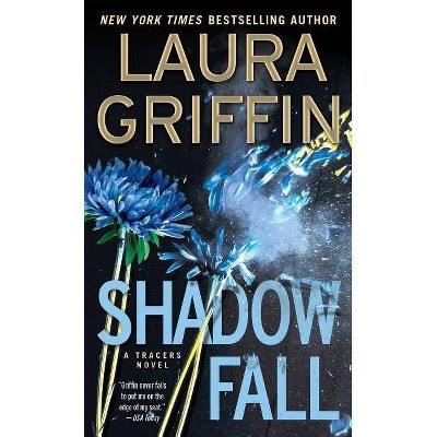 Shadow Fall, 9 - (Tracers) by  Laura Griffin (Paperback)