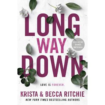 Long Way Down - (Addicted) by  Krista Ritchie & Becca Ritchie (Paperback)