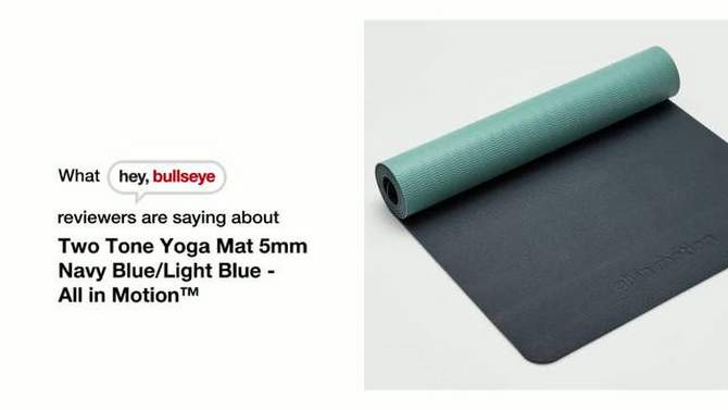 Two Tone Yoga Mat 5mm Navy Blue/Light Blue - All In Motion&#8482;, 2 of 6, play video