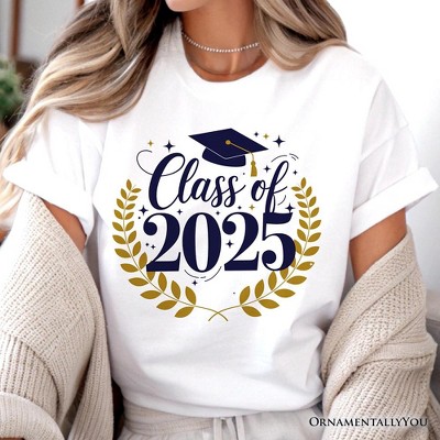 Class of 2025 Shirt, Graduate Tee For High School Senior, College Senior, End of School| OrnamentallyYou