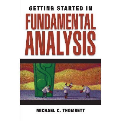 GSI Fundamental Analysis - (Getting Started In...) by  Thomsett (Paperback)