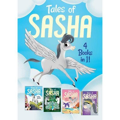 Tales of Sasha: 4 Books in 1! - by  Alexa Pearl (Hardcover)