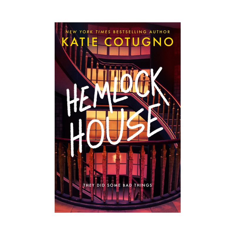 Hemlock House - (Liar's Beach) by  Katie Cotugno (Hardcover), 1 of 2
