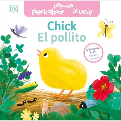Bilingual Pop-Up Peekaboo! Chick / El Pollito - by  DK (Board Book)