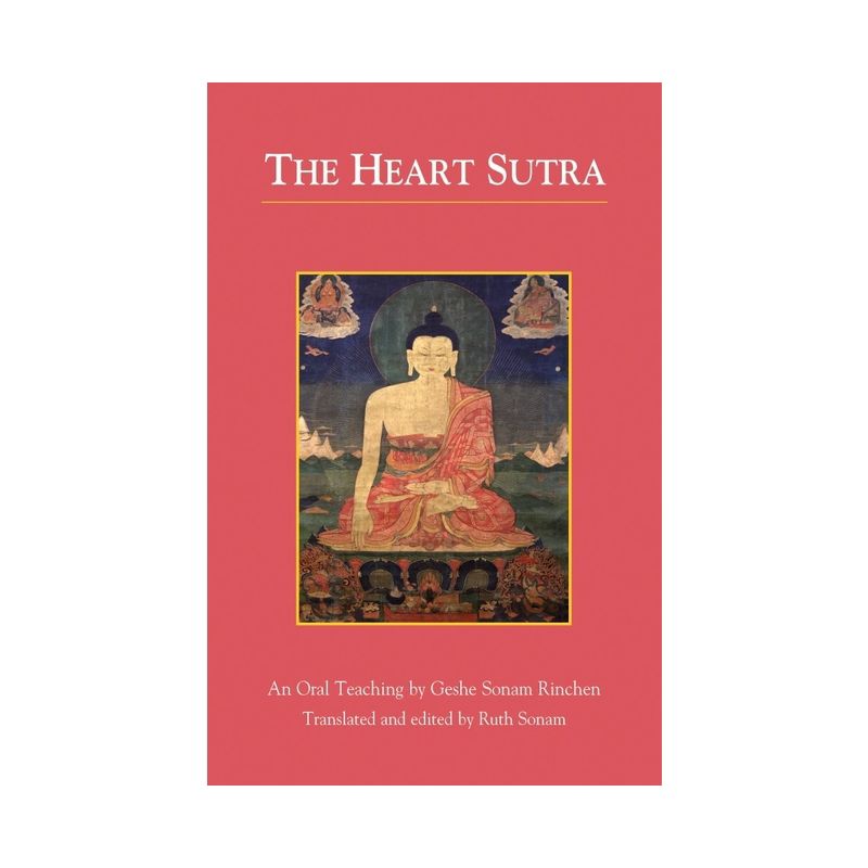 The Heart Sutra - by  Geshe Sonam Rinchen (Paperback), 1 of 2