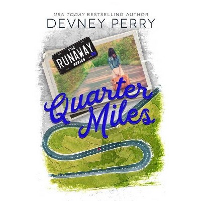 Quarter Miles - by  Devney Perry (Paperback)