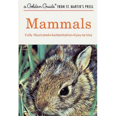 Mammals - (Golden Guide from St. Martin's Press) by  Donald F Hoffmeister & Herbert S Zim (Paperback)