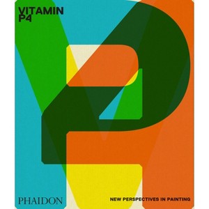 Vitamin P4 - by  Phaidon Editors (Hardcover) - 1 of 1