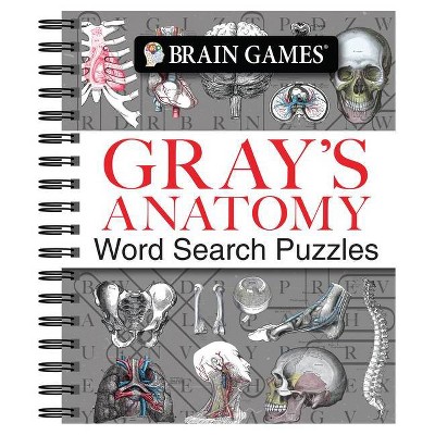 Brain Games - Gray's Anatomy Word Search Puzzles - by  Publications International Ltd & Brain Games (Spiral Bound)