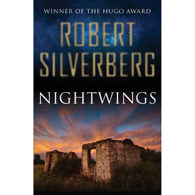 Nightwings - by  Robert Silverberg (Paperback)