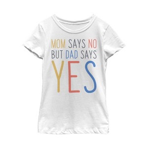 Girl's Lost Gods Father's Day Dad Says Yes T-Shirt - 1 of 4