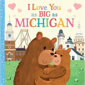 I Love You as Big as - by Rose Rossner (Board Book) - 1 of 2
