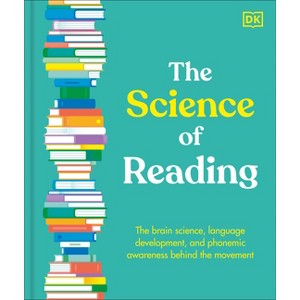 The Science of Reading - by  DK (Hardcover) - 1 of 1