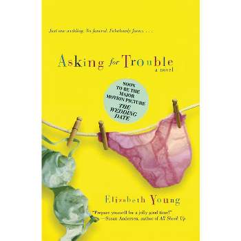 Asking for Trouble - by  Elizabeth Young (Paperback)