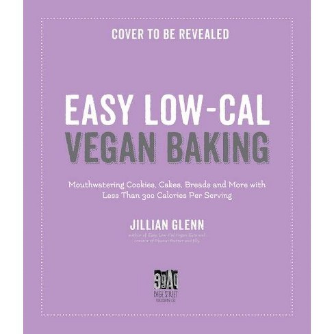 Light & Easy Vegan Baking - by  Jillian Glenn (Paperback) - image 1 of 1