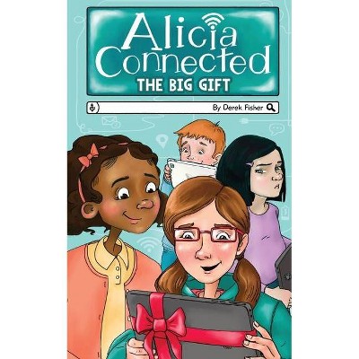 Alicia Connected - by  Derek Fisher (Paperback)