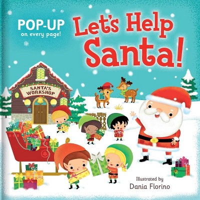 Let's Help Santa!: Pop-Up Book - (Hardcover)