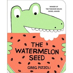 The Watermelon Seed - by Greg Pizzoli - 1 of 1