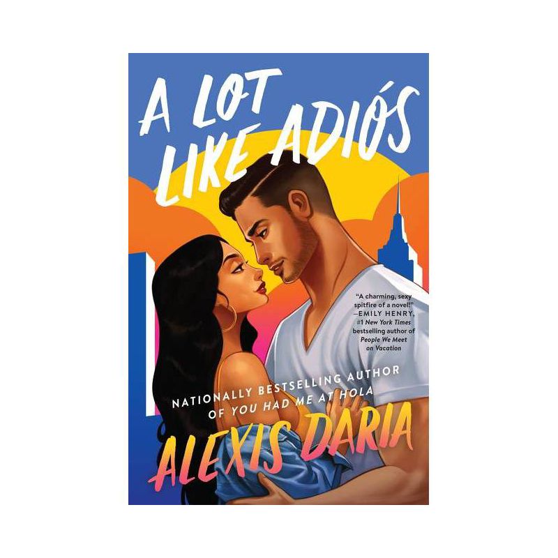 A Lot Like Adi&#243;s - by Alexis Daria (Paperback), 1 of 5