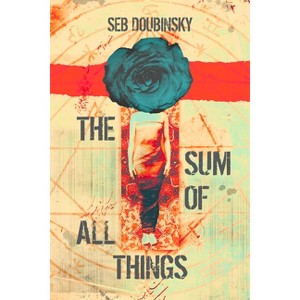 The Sum of All Things - (The City-States Cycle) by  Seb Doubinsky (Paperback) - 1 of 1
