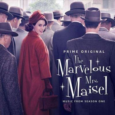 Various Artists - The Marvelous Mrs. Maisel: Season 1 (Music From The Prime Original Series) (CD)