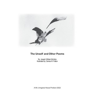 The Unself and Other Poems - by  Joseph McIntire (Paperback) - 1 of 1