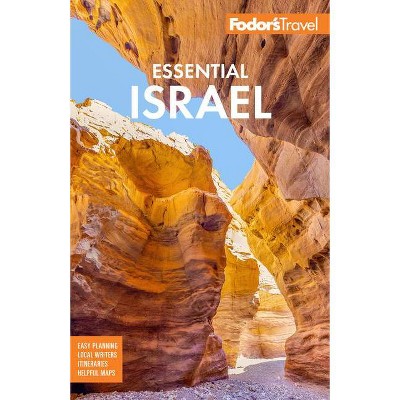 Fodor's Essential Israel - (Full-Color Travel Guide) 2nd Edition by  Fodor's Travel Guides (Paperback)