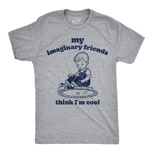 Mens Funny T Shirts My Imaginary Friends Think Im Cool Sarcastic Graphic Novelty Tee For Men - Crazy Dog Men's T Shirt with Fun Design - 1 of 4