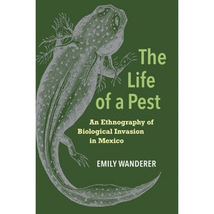 The Life of a Pest - by  Emily Wanderer (Paperback) - 1 of 1