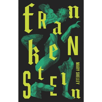 Frankenstein - (Vintage Classics) by  Mary Shelley (Paperback)