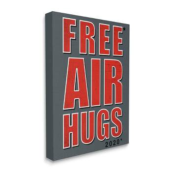 Stupell Industries Free Air Hugs Phrase 2020 Reference Blue Red Gallery Wrapped Canvas Wall Art, 16 x 20