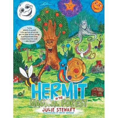 Hermit in the Magical Forest - by  Julie Stewart (Paperback)