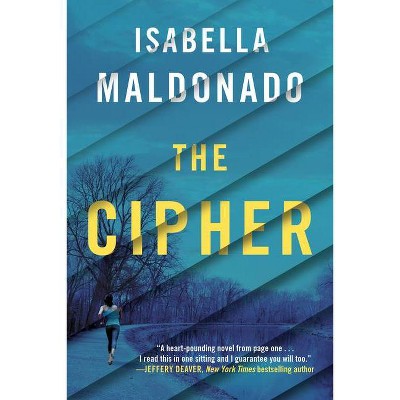 The Cipher - (Nina Guerrera) by  Isabella Maldonado (Paperback)