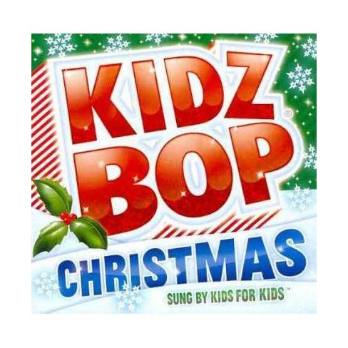 Kidz Bop Christmas 2022 Kidz Bop Kids - Kidz Bop Christmas (2011) (Cd) : Target