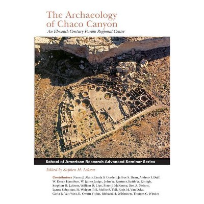 Archaeology Of Chaco Canyon school For Advanced Research