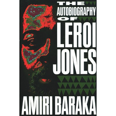 The Autobiography of LeRoi Jones - (Library of Black America) by  Amiri Baraka (Paperback)