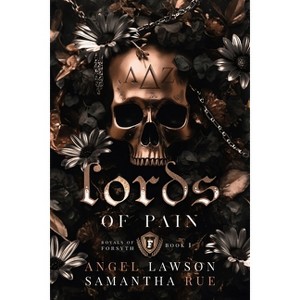 Lords of Pain (Discrete Paperback) - (Royals of Forsyth University) by  Angel Lawson & Samantha Rue - 1 of 1