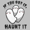 Women's Lost Gods Halloween If You Got it Haunt It T-Shirt - 2 of 4
