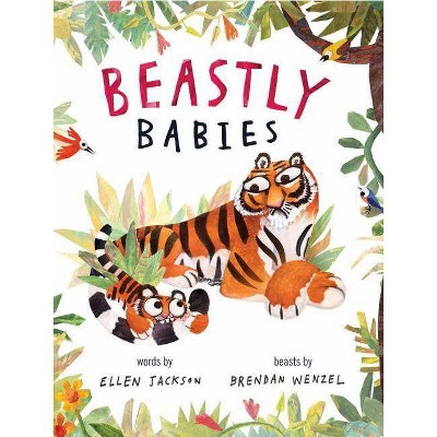 Beastly Babies - by  Ellen Jackson (Hardcover)