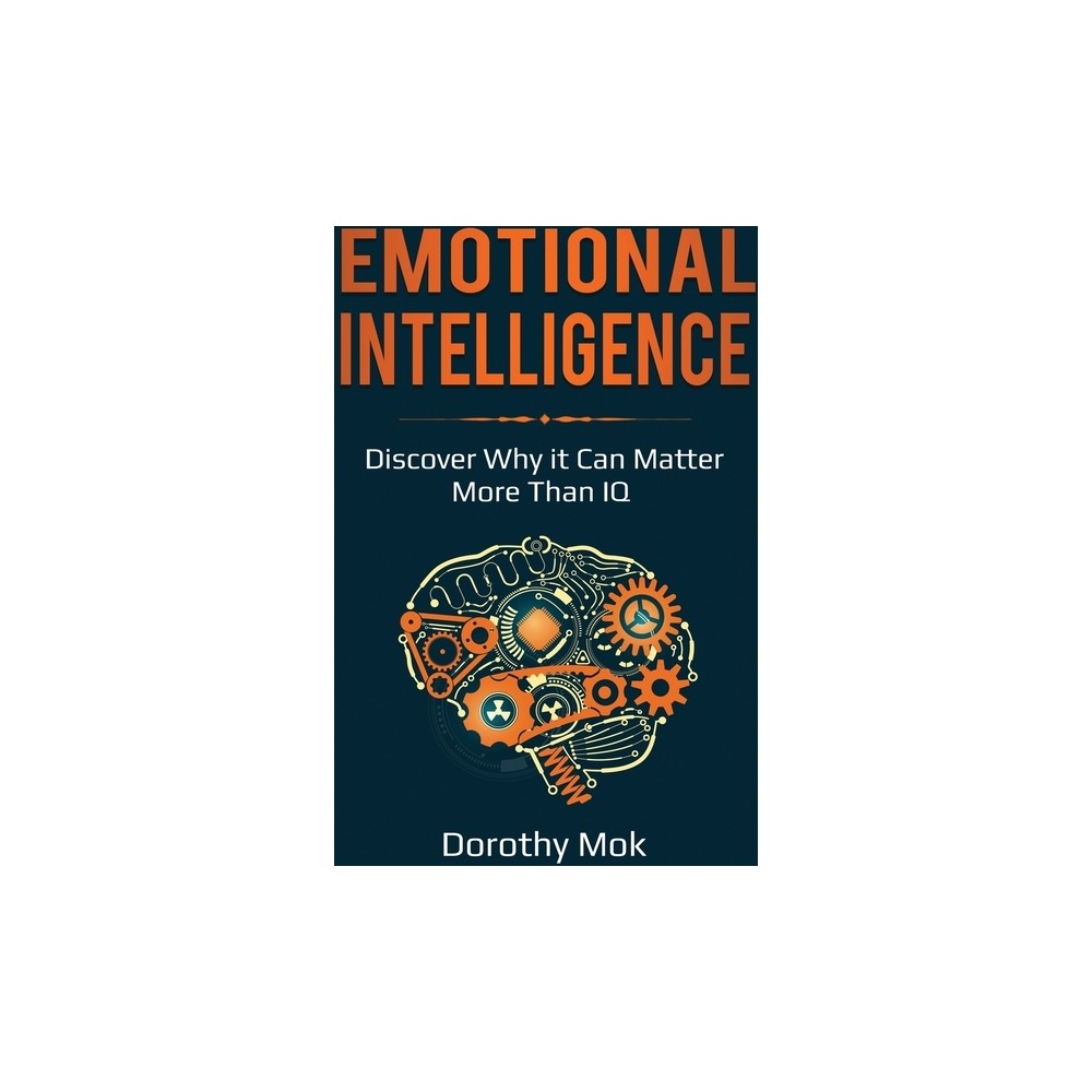 Emotional Intelligence - by Dorothy Mok (Paperback)