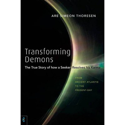 Transforming Demons - by  Are Thoresen (Paperback)