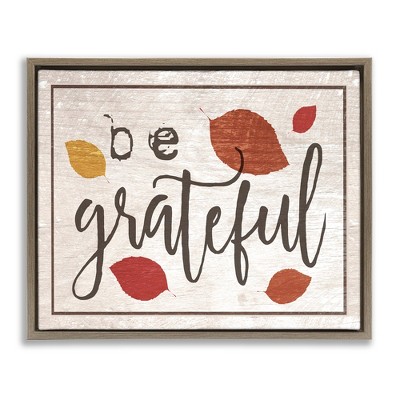 Stupell Industries Be Grateful Fall Leaves Typography, 21" x 17"