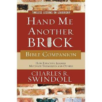 Hand Me Another Brick Bible Companion - by  Charles R Swindoll (Paperback)