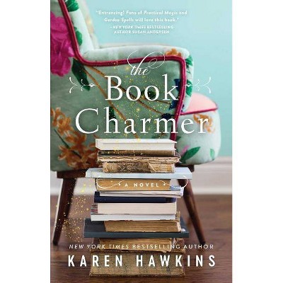 The Book Charmer - by  Karen Hawkins (Paperback)