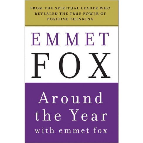 Around the Year with Emmet Fox - 2nd Edition (Paperback) - image 1 of 1