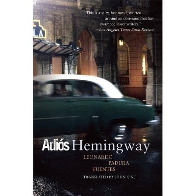 Adios Hemingway - by  Leonardo Padura Fuentes (Paperback)