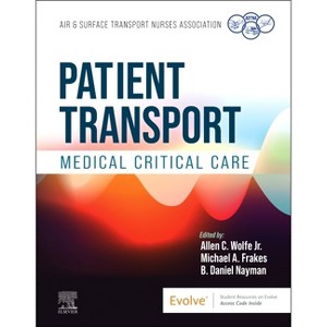 Patient Transport: Medical Critical Care - (Hardcover) - 1 of 1